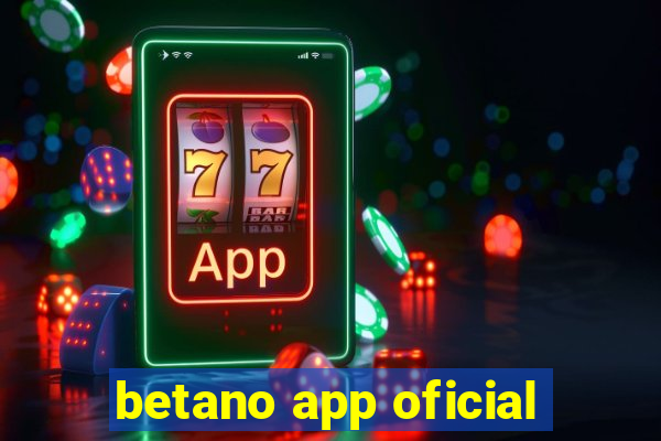 betano app oficial